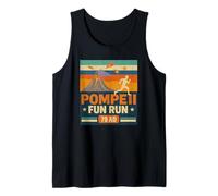 Pompeii Fun Run 79 AD - Funny Volcano Science History Tank Top