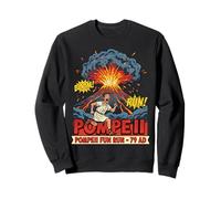 Pompeii Fun Run Funny Volcano History Geography Humor Sweatshirt