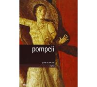 Pompeii. Guide to the site