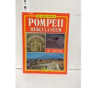 Pompeii, Herculaneum, Mt. Vesuvius (Bonechi Golden Book Collection)