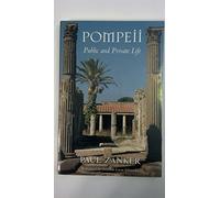 Pompeii: Public and Private Life (Revealing Antiquity): 11