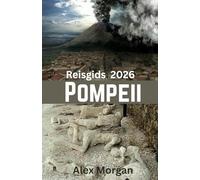Pompeii Reisgids 2026