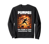 Pompeii The Floor Is Lava Championship Funny Roman History Sweatshirt