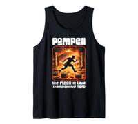 Pompeii The Floor is Lava Championship Funny Roman History Tank Top