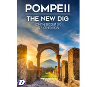 Pompeii: The New Dig