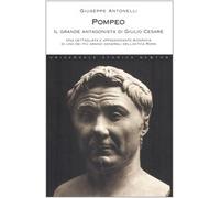 Pompeo. Il Grande Antagonista Di Gi