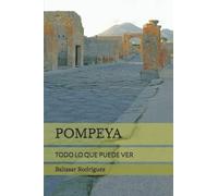 POMPEYA: TODO LO QUE PUEDE VER