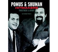 Pomus & Shuman : Hitmakers: Together & Apart