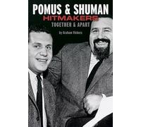 Pomus & Shuman: Hitmakers: Together & Apart