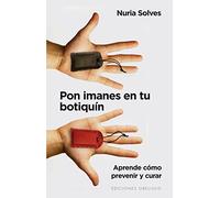 Pon Imanes En Tu Botiquin (Feng Shui Y Radiestesia)