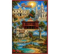 Ponce, Puerto Rico: La Perla del Sur, historia, cultura y tradición