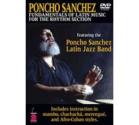 Poncho Sanchez: Fundamentals of Latin Music for the Rhythm Section
