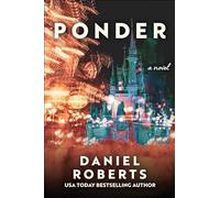 Ponder: A Novel