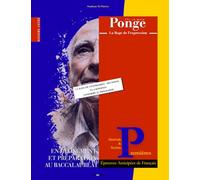Ponge n main - La Rage de l'expression - Éditions Savoirs: Révisions en 4 semaines - Conforme au programme
