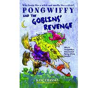 Pongwiffy and the Goblin's Revenge (book 2)