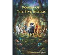 Ponies Of The Five Realms: Riders of the Lost Circle