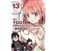 My Youth Romantic Comedy Is Wrong, As I Expected @ Comic, Vol. 13: (YOUTH ROMANTIC COMEDY WRONG EXPECTED GN)