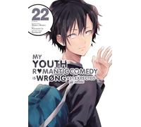 My Youth Romantic Comedy Is Wrong, As I Expected @ comic, Vol. 22 (manga): (YOUTH ROMANTIC COMEDY WRONG EXPECTED GN)