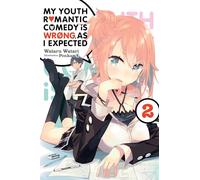 Watari & Wataru – My Youth Romantic Comedy Is Wrong, As I Expected Vol. 2 – Light Novel