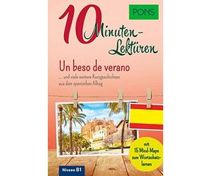 PONS 10-Minuten-Lektüren Spanisch B1: Un beso de verano (Paperback)