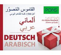 PONS Bildwörterbuch Deutsch, Ausgangssprache Arabisch: 1.500 nützliche Wörter für den Alltag