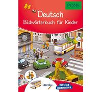 PONS Bildwörterbuch Deutsch für Kinder: Für Vorschule und Grundschule