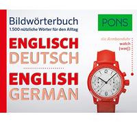 PONS Bildwörterbuch Englisch: 1.500 nützliche Wörter für den Alltag