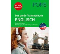 PONS Das große Trainingsbuch Englisch: Besser in Englisch mit Übunge (Paperback)