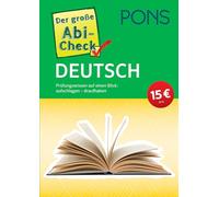 PONS Der große Abi-Check Deutsch: Prüfungswissen auf einen Blick: aufschlagen - draufhaben