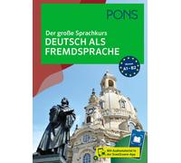 PONS Der große Sprachkurs Deutsch als Fremdsprache: Mit Audiomateria (Paperback)