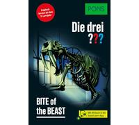 PONS Die Drei ??? Bite of the Beast: Englisch lernen mit Justus, Peter und Bob