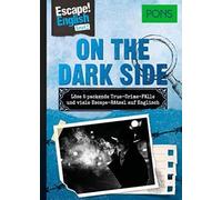 PONS Escape English - Level 2 - On the Dark Side,