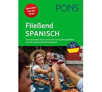 PONS Fließend Spanisch: Der komplette Wortschatz mit Formulierungshi (Paperback)