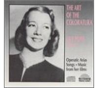 Pons, Lily - The Art of the Coloratura: Operatic Arias / Film Songs