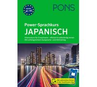 PONS Power-Sprachkurs Japanisch: Intensivkurs für Erwachsene - effiz (Paperback)