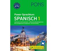 PONS Power-Sprachkurs Spanisch 1: Intensivkurs für Erwachsene - effizient und selbständig lernen