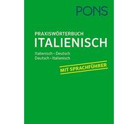 PONS Praxis-Wörterbuch Italienisch: Italienisch-Deutsch / Deutsch-It (Paperback)