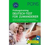PONS Prüfungstraining Deutsch-Test für Zuwanderer: Intensive Vorbere (Paperback)