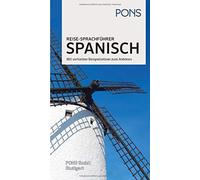 PONS Reise-Sprachführer Spanisch: Im richtigen Moment das richtige W (Paperback)
