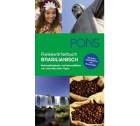 PONS Reisewörterbuch Brasilianisch: Reisewörterbuch und Sprachführer mit interkulturellen Tipps