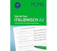 PONS Sentence by Sentence Italian A2: Grammar Practice with the Translation Method
