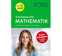 PONS Schulwissen XXL Mathematik 5.-10. Klasse: Der komplette Lernsto (Paperback)