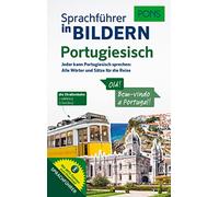PONS Sprachführer in Bildern Portugiesisch: Jeder kann Portugiesisch sprechen: Alle Wörter und Sätze für die Reise