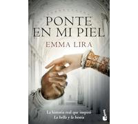 Ponte en mi piel (Novela histórica)