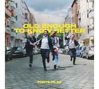 Ponte Pilas - Old Enough To Know Better [VINYL]