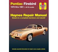 Pontiac Firebird (70 - 81): Automotive Repair Manual