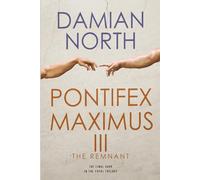 Pontifex Maximus III: The Remnant: 3