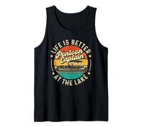 Pontoon Captain Life is Better At The Lake - Pontooning Tank Top