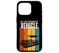 Pontoon Captain My Retirement Vehicle Pontoon Case for iPhone 16 Pro