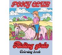 Pony club riding girls: coloring book